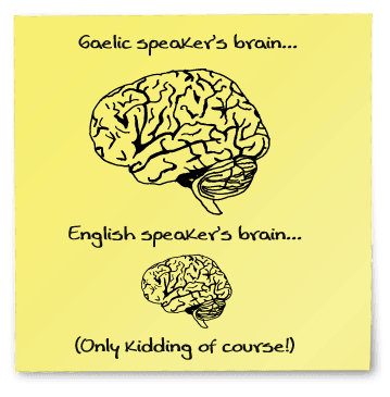 Image: A big brain enlarged by Gaelic!